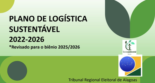 Plano de Logística Sustentável para o biênio de 2025-2026 está disponível no site do TRE/AL