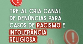 TRE-AL cria canal de denúncias para casos de racismo e intolerância religiosa