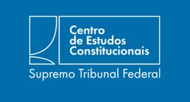 Centro de Estudos Constitucionais do STF estabelece espaço permanente de pesquisa e reflexão na ...