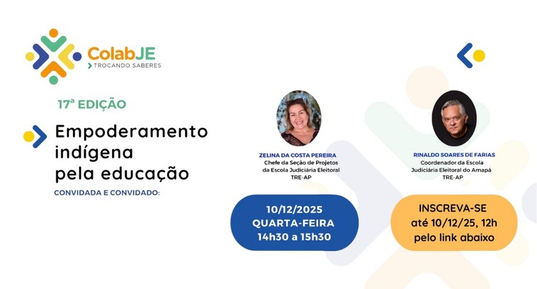 TRE-AL: COLABJE ColabJE: 17ª edição discutirá o empoderamento indígena pela educação
