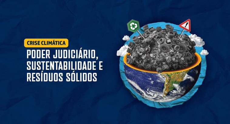 TRE-AL: CRISE CLIMÁTICA Audiência pública vai debater boas práticas de sustentabilidade e gestão de resíduos