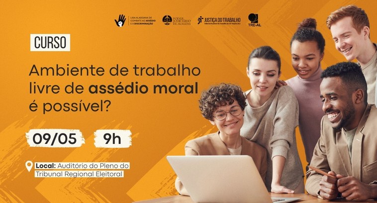 TRE-AL: CURSO TRE-AL realiza curso sobre assédio moral nesta sexta (9)