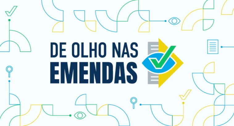 Poder Judiciário lança nesta terça (10) campanha “De Olho Nas Emendas”