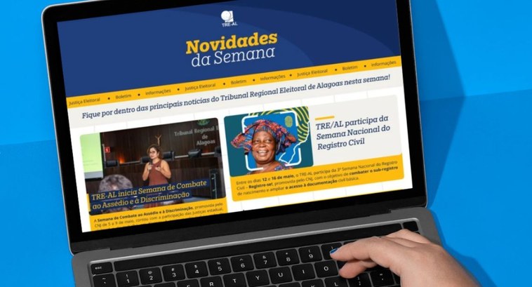 TRE-AL: NEWSLETTER TRE-AL lança newsletter semanal para reforçar comunicação interna