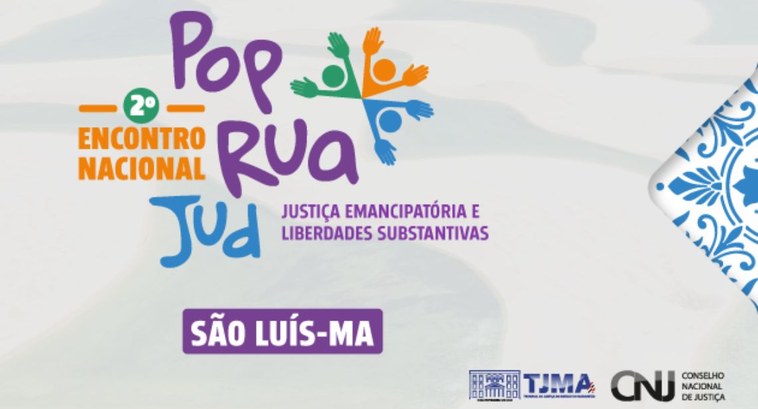 TRE-AL: POP RUA Participantes do II Encontro PopRuaJud devem inscrever propostas e boas práticas nesta semana