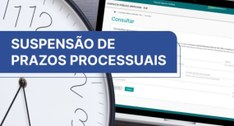 Prazos processuais ficam suspensos de 2 a 31 de julho