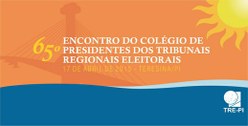 Encontro de Presidentes dos TRE’s acontecerá em Teresina