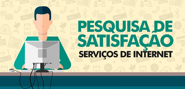  Pesquisa de Satisfação Internet