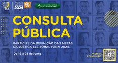 Aberta Consulta Pública sobre Metas da Justiça Eleitoral para 2024